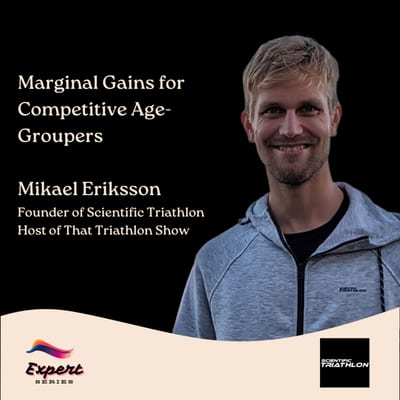 Artwork for the episode Marginal Gains for Competitive Age-Groupers with Mikael Eriksson, Founder of Scientific Triathlon, Host of That Triathlon Show